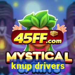 knup drivers